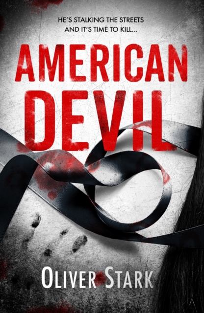 American Devil (Harper and Levene 1) : A terrifying serial-killer thriller that will keep you up all night, EPUB eBook