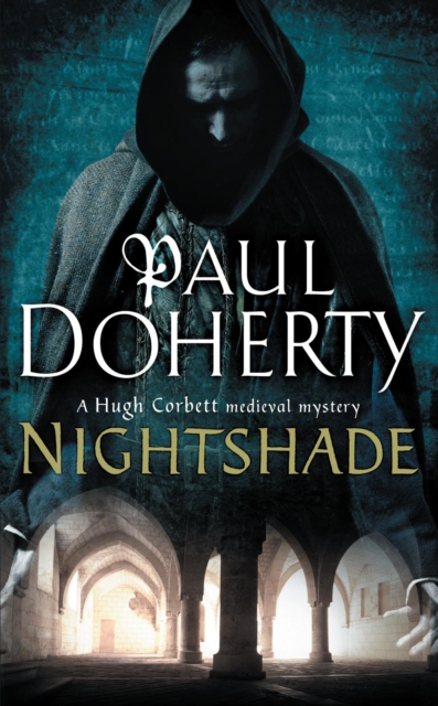 Nightshade (Hugh Corbett Mysteries, Book 16) : A thrilling medieval mystery of murder and stolen treasure, EPUB eBook