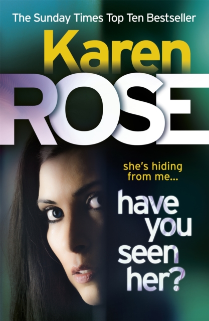 Have You Seen Her? (The Raleigh Series), Paperback / softback Book