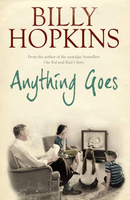 Anything Goes (The Hopkins Family Saga, Book 6) : A wonderful tale about life in the 1960s, EPUB eBook