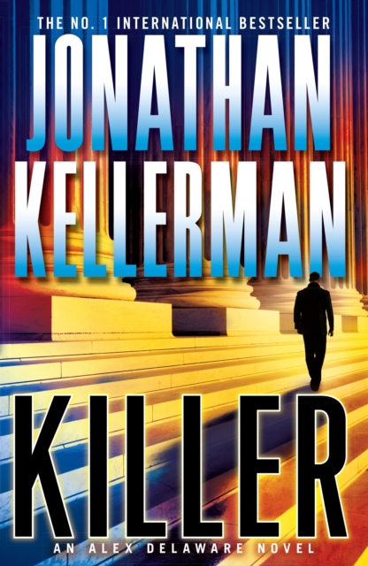 Killer (Alex Delaware series, Book 29) : A riveting, suspenseful psychological thriller, EPUB eBook