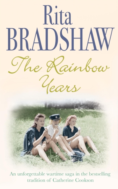 The Rainbow Years : A wartime saga that will move you to tears, EPUB eBook