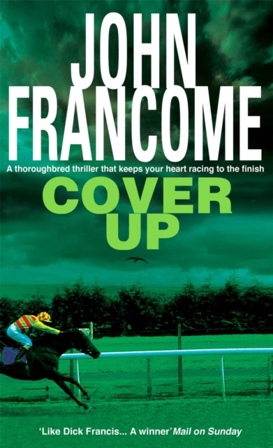 Cover Up : An exhilarating racing thriller for horseracing fanatics, EPUB eBook
