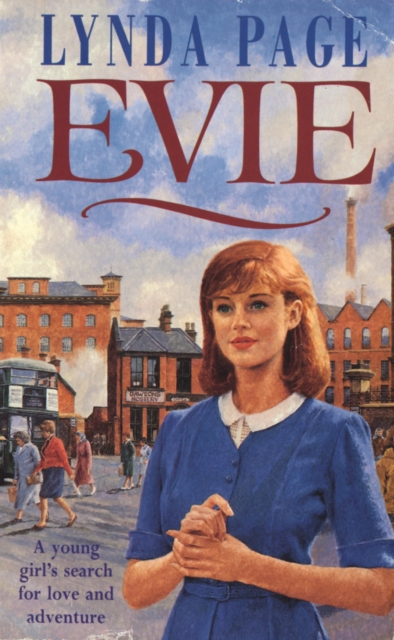 Evie : A young woman's search for love and adventure, EPUB eBook