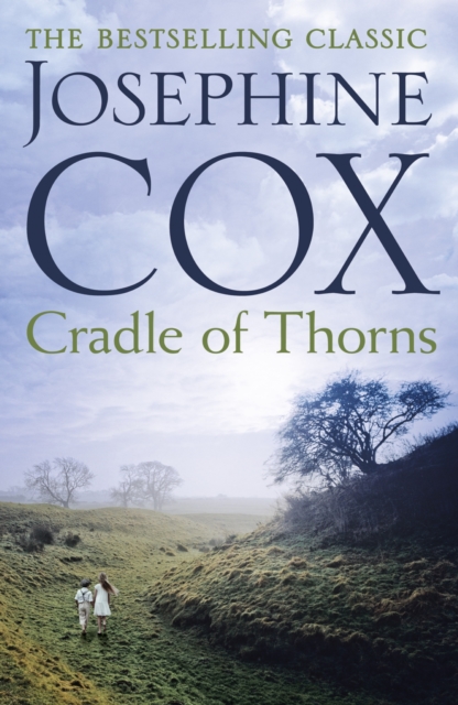 Cradle of Thorns : A spell-binding saga of escape, love and family, EPUB eBook