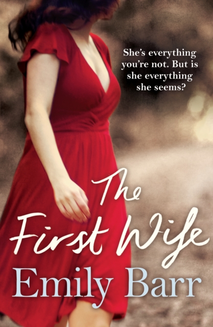 The First Wife : A moving psychological thriller with a twist, EPUB eBook