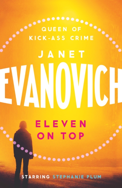 Eleven On Top : A fast-paced and witty adventure of chaos and criminals, EPUB eBook