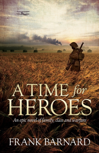 A Time for Heroes : An epic tale of World War Two fighter pilots facing their own personal battles, EPUB eBook