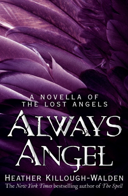 Always Angel: A Lost Angels Novella 0.5, EPUB eBook