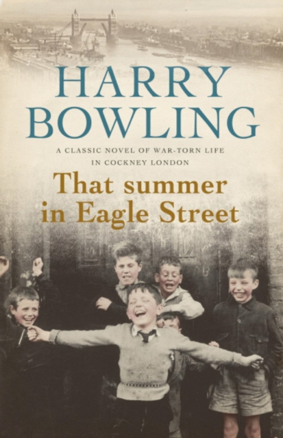 That Summer in Eagle Street : A gripping saga of a community in post-war London, EPUB eBook