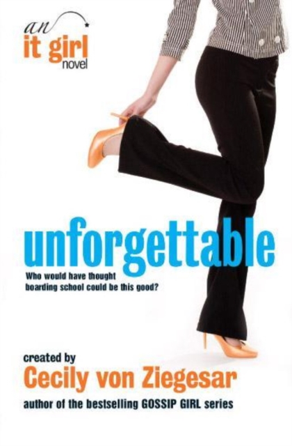 Unforgettable: An It Girl Novel, EPUB eBook