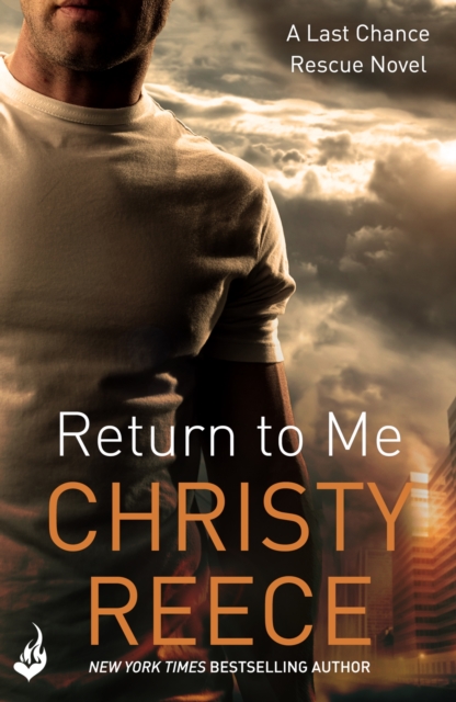 Return to Me: Last Chance Rescue Book 2, EPUB eBook