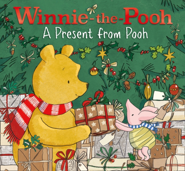Winnie-the-Pooh: A Present from Pooh, Paperback / softback Book