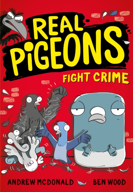 Real Pigeons Fight Crime, Paperback / softback Book