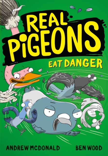Real Pigeons Eat Danger, Paperback / softback Book