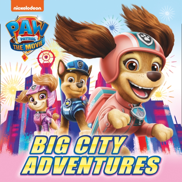 PAW Patrol Picture Book – The Movie: Big City Adventures, Paperback / softback Book