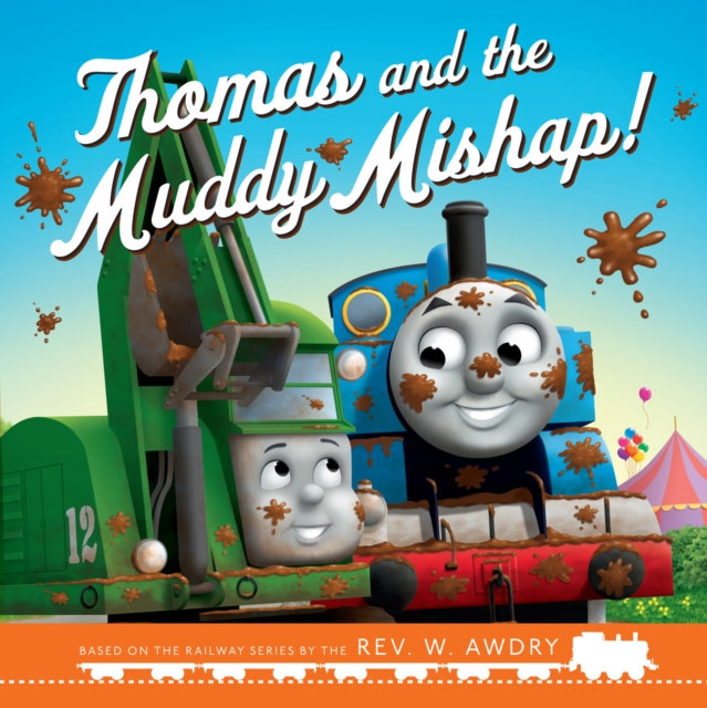 Thomas & Friends: Thomas and the Muddy Mishap, Paperback / softback Book