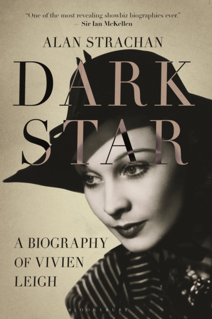 Dark Star : A Biography of Vivien Leigh, Paperback / softback Book