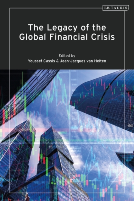 The Legacy of the Global Financial Crisis, PDF eBook