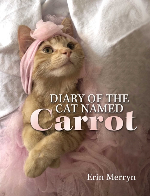 Diary of the Cat Named Carrot, EPUB eBook