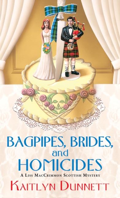 Bagpipes, Brides and Homicides, EPUB eBook