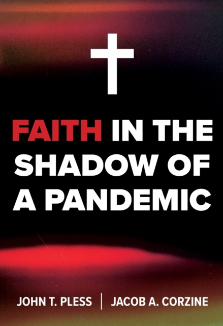 Faith in the Shadow of a Pandemic, Paperback / softback Book