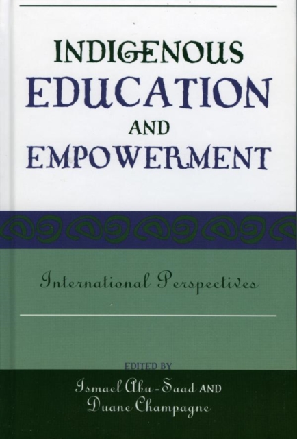 Indigenous Education and Empowerment : International Perspectives, EPUB eBook