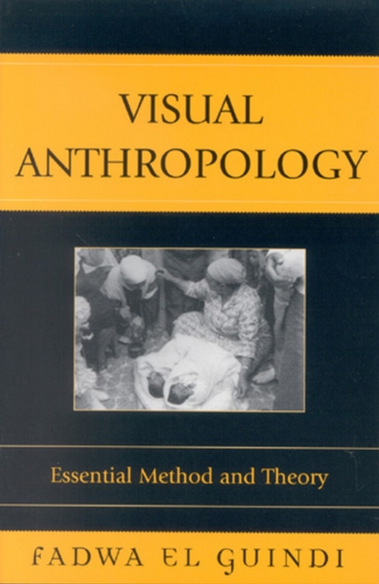 Visual Anthropology : Essential Method and Theory, EPUB eBook