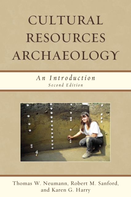 Cultural Resources Archaeology : An Introduction, EPUB eBook