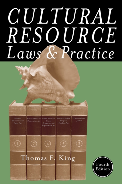 Cultural Resource Laws and Practice, EPUB eBook
