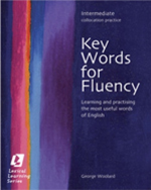 Key Words for Fluency Intermediate : Learning and practising the most useful words of English, Paperback / softback Book