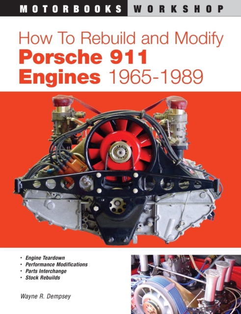 How to Rebuild and Modify Porsche 911 Engines 1965-1989, Paperback / softback Book