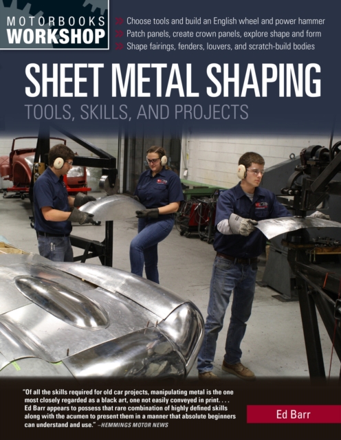 Sheet Metal Shaping : Tools, Skills, and Projects, Paperback / softback Book