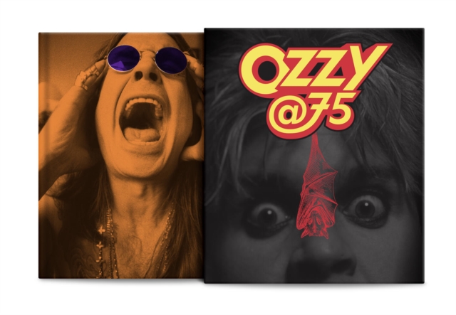 Ozzy at 75 : The Unofficial Illustrated History, Hardback Book