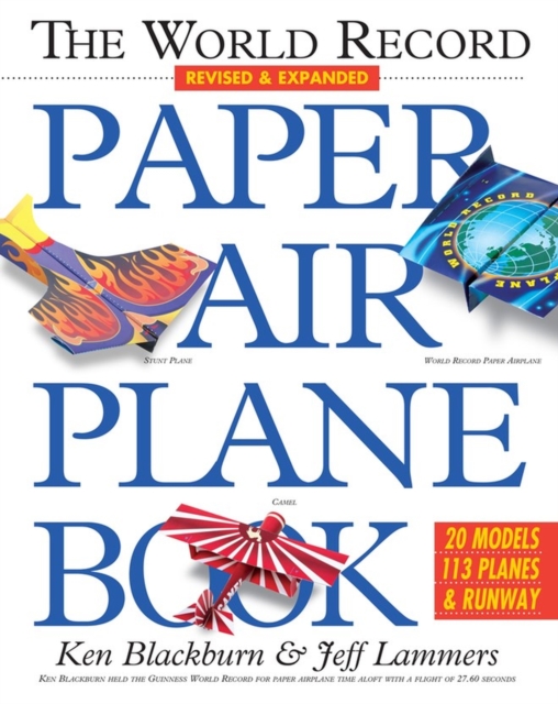 The World Record Paper Airplane Book, Paperback / softback Book
