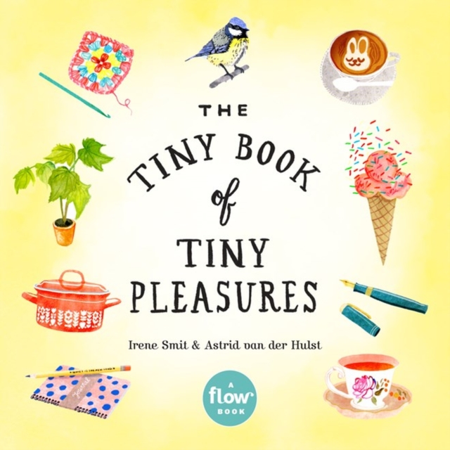 The Tiny Book of Tiny Pleasures, Paperback / softback Book