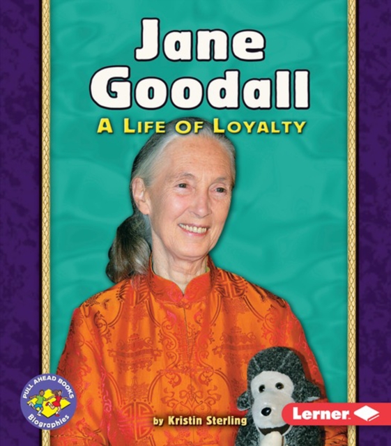 Jane Goodall : A Life of Loyalty, PDF eBook