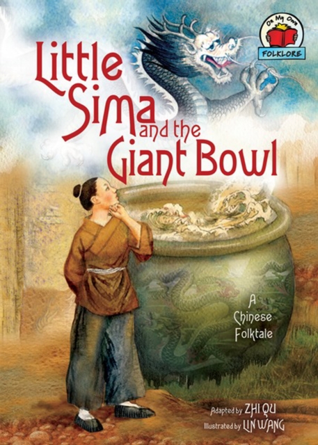 Little Sima and the Giant Bowl : [A Chinese Folktale], PDF eBook