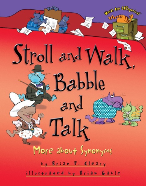 Stroll and Walk, Babble and Talk : More about Synonyms, PDF eBook