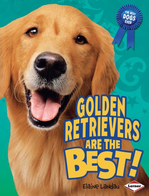 Golden Retrievers Are the Best!, PDF eBook