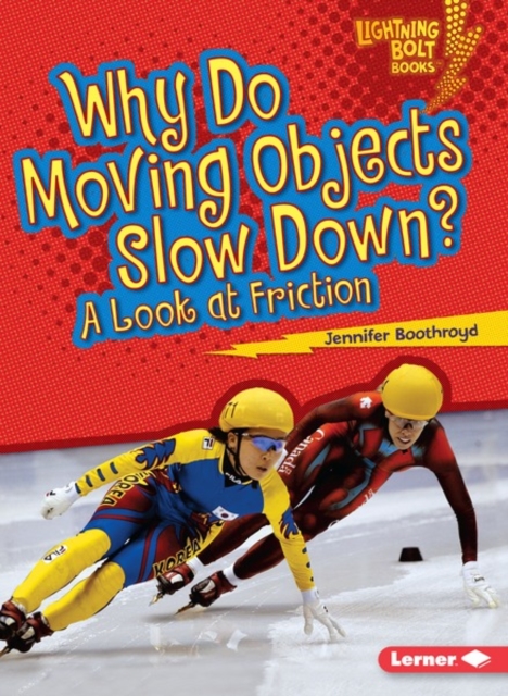 Why Do Moving Objects Slow Down? : A Look at Friction, PDF eBook