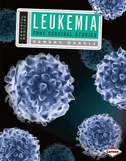 Leukemia : True Survival Stories, PDF eBook