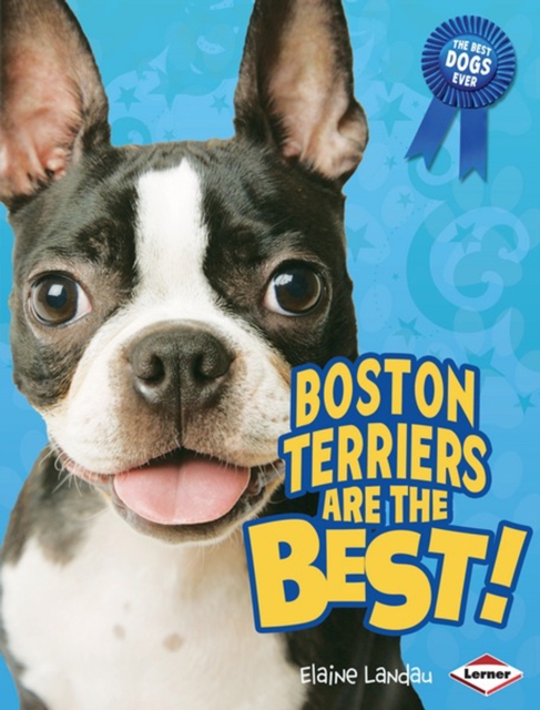 Boston Terriers Are the Best!, PDF eBook