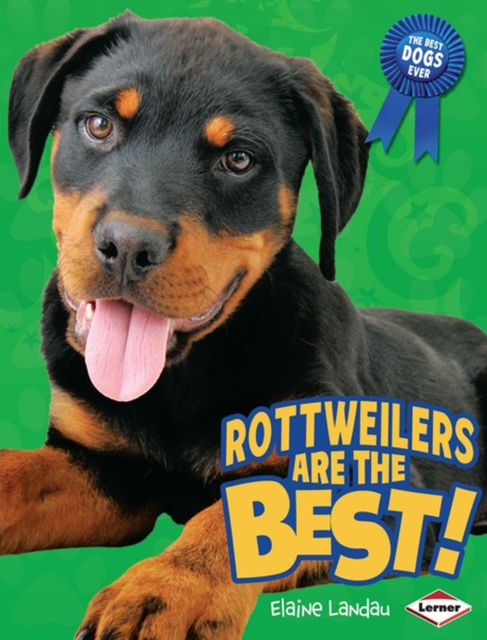 Rottweilers Are the Best!, PDF eBook