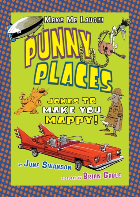 Punny Places : Jokes to Make You Mappy, PDF eBook