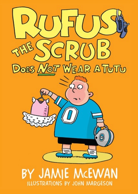 Rufus the Scrub Does Not Wear a Tutu, PDF eBook