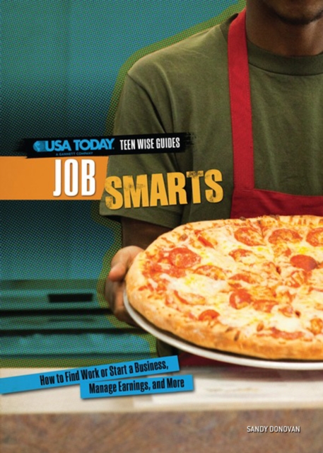 Job Smarts : How to Find Work or Start a Business, Manage  Earnings, and More, PDF eBook