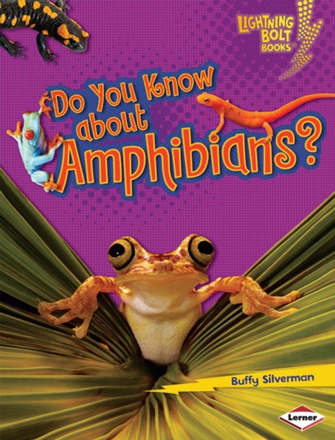 Do You Know about Amphibians?, PDF eBook