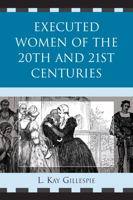 Executed Women of 20th and 21st Centuries, EPUB eBook