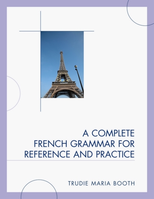 Complete French Grammar for Reference and Practice, EPUB eBook